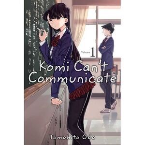 Komi Can't Communicate, Vol. 1 -- Tomohito Oda